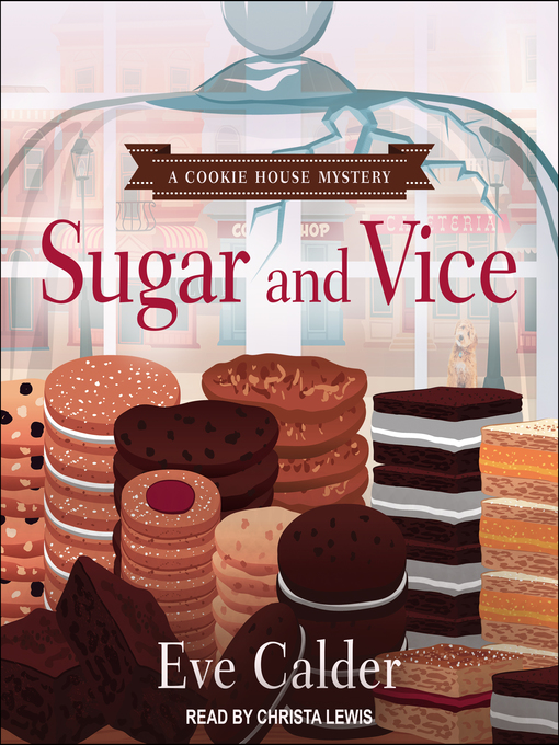 Title details for Sugar and Vice by Eve Calder - Available